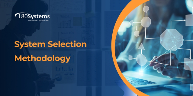 180-Systems_System-Selection-Methodology 180-Systems_System-Selection-Methodology