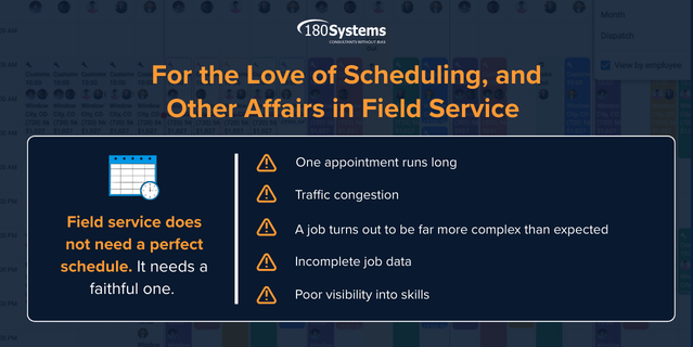 For the Love of Scheduling, and Other Affairs in Field Service (3) For the Love of Scheduling, and Other Affairs in Field Service (3)