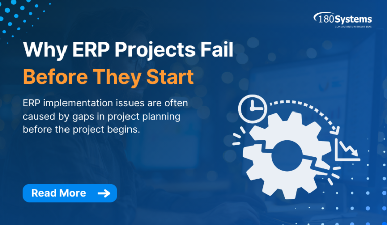 Why ERP Projects Fail Before They Start - 180Systems