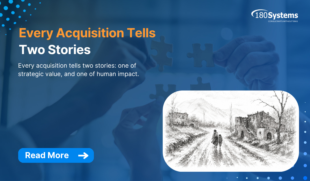 180Systems_Every Acquisition Tells Two Stories