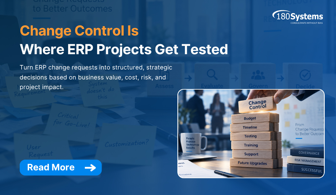 180 Systems Change Control Is Where ERP Projects Get Tested (1)